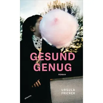 Gesund genug - Fricker, Ursula