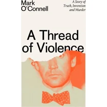 Cestování A Thread of Violence - O'Connell, Mark