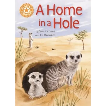 Anglický jazyk Reading Champion: A Home in a Hole - Graves, Sue