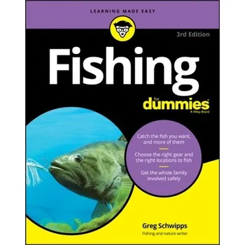 Fishing For Dummies - Kaminsky, Peter; Schwipps, Greg; Garnett, Dominic [EN] (2020, Měkká, John Wiley & Sons Inc)