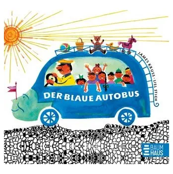 První čtění Der blaue Autobus - Krüss, James [DE] (2023, Firma, Baumhaus Verlag GmbH)