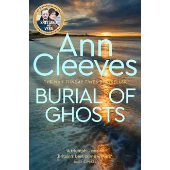 Burial of Ghosts - Ann Cleeves [EN] (2023, Brožovaná / brožovaná, Pan Macmillan)