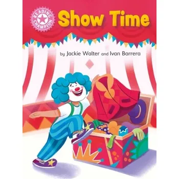 Anglický jazyk Reading Champion: Show Time - Walter, Jackie