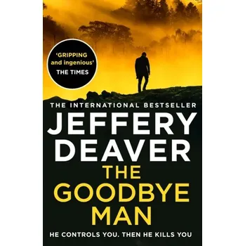 Populárně naučná literatura pro dospělé The Goodbye Man - Jeffery Deaver [EN] (2021, Měkká, HarperCollins Publishers)