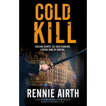 Cestování Cold Kill - Airth, Rennie [EN] (2020, Firma, Canongate Books Ltd)