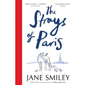 Cestování The Strays of Paris - Smiley, Jane