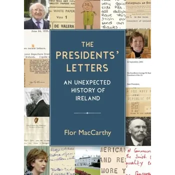 Cestování The Presidents' Letters [EN] (2022, Brožovaná, New Island Books)