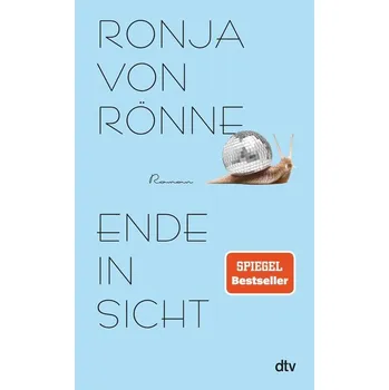 Ende in Sicht - Rönne, Ronja von [DE] (2022, Firma, dtv Verlagsgesellschaft)