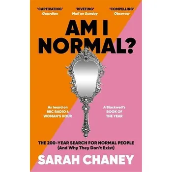 Učebnice Am I Normal? - Chaney, Sarah [EN] (2023, Brožovaná, Profile Books)