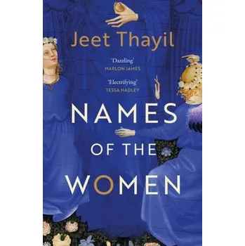 Beletrie pro dospělé Names of the Women - Jeet Thayil [EN] (2022, Měkká, Random House UK Ltd)