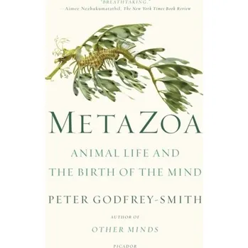 Příroda Metazoa - Godfrey-Smith, Peter [EN] (2021, Brožovaná, Picador)