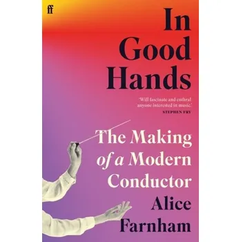 In Good Hands - Farnham, Alice [EN] (2024, Taschenbuch, Faber & Faber)