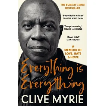 Literární biografie Everything is Everything - Myrie, Clive [EN] (2024, Brožovaná / brožovaná, Hodder & Stoughton)