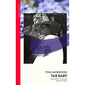 Cestování Tar Baby - Toni Morrison [EN] (2024, Taschenbuch, Vintage Publishing)