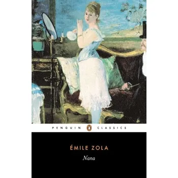 Beletrie pro dospělé Nana - Émile Zola [EN] (1972, Brožovaná, Penguin Books Ltd)