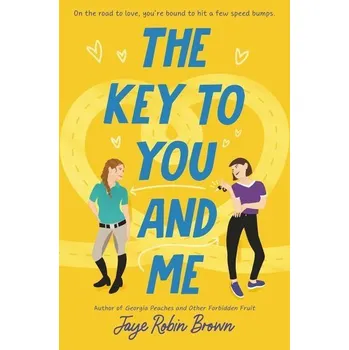 The Key to You and Me - Brown, Jaye Robin