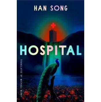 Hospital - Song, Lingyang; Wichman, Risto; Li, Yonghui; Han, Zhu [EN] (2023, Brožovaná, Amazon Publishing)