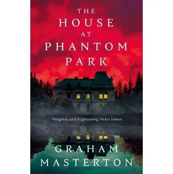 The House at Phantom Park - Graham Masterton