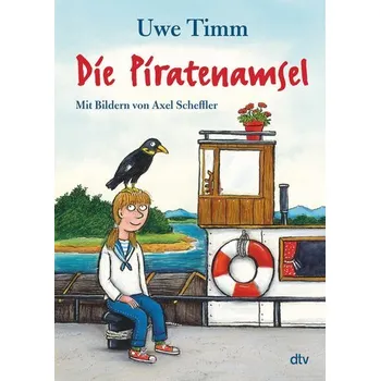 Die Piratenamsel - Uwe Timm