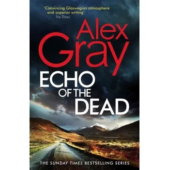 Echo of the Dead - Gray, Alex
