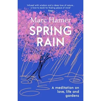 Populárně naučná literatura pro dospělé Spring Rain - Hamer, Marc