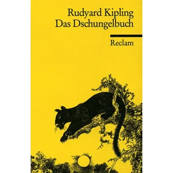 Pohádka Das Dschungelbuch - Rudyard Kipling [DE] (2011, Brožovaná, Reclam Philipp Jun.)