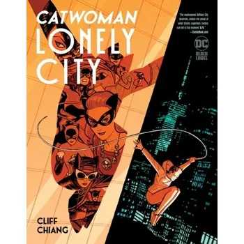 Catwoman: Lonely City - Chiang, Cliff