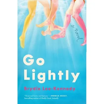 Go Lightly - Lee-Kennedy Brydie [EN] (2024, Brožovaná, Harper Collins Publ. USA)