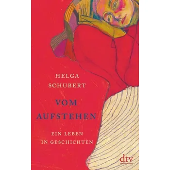 Vom Aufstehen - Schubert, Helga P.
