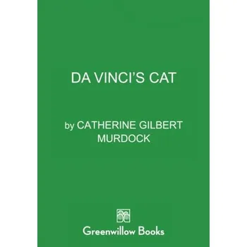 Umění Da Vinci's Cat - Murdock, Catherine Gilbert