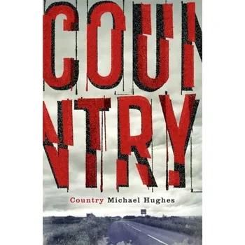 Country - Hughes, Michael [EN] (2019, Brožovaná, Hodder And Stoughton Ltd.)