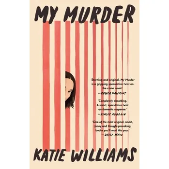 My Murder - Katie Williams [EN] (2024, Taschenbuch, Headline Publishing Group)