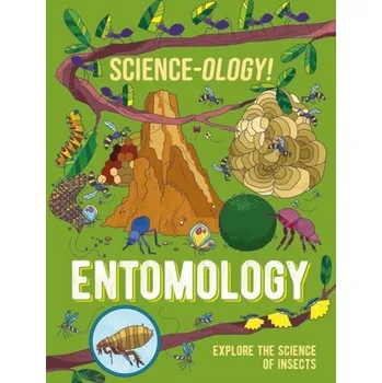 Science-ology!: Entomology - Claybourne, Anna [EN] (2024, Taschenbuch, Hachette Children's Group)