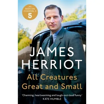 All Creatures Great and Small - James Herriot