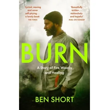 Literární biografie Burn - Benton-Short, Lisa (George Washington University, Maryland, USA); Short, John Rennie (University of Maryland, Baltimore [EN] (2023, Taschenbuch, Hodder & Stoughton)