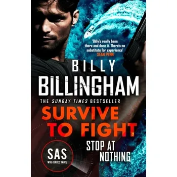 Survive to Fight - Billingham, Billy; Woodman, Conor [EN] (2022, Taschenbuch, Hodder & Stoughton)
