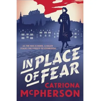 In Place of Fear - McPherson, Catriona [EN] (2023, Brožovaná, Hodder & Stoughton)