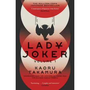 Lady Joker - Takamura, Kaoru; Markin Powell, Allison; Iida, Marie [EN] (2022, Brožovaná / brožovaná, John Murray Press)
