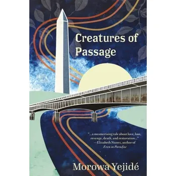 Umění Creatures of Passage - Yejide, Morowa [EN] (2022, Brožovaná, Jacaranda Books Art Music Ltd)