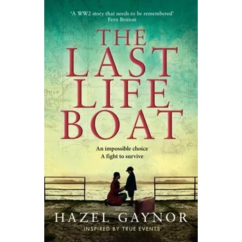 Beletrie pro dospělé The Last Lifeboat - Gaynor Hazel [EN] (2024, Brožovaná, HarperCollins Publishers)