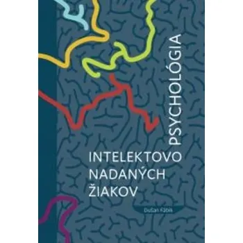 Psychológia intelektovo nadaných žiakov - Fábik Dušan [SK] (2019-10-07, Vázaná, EquiLibria)