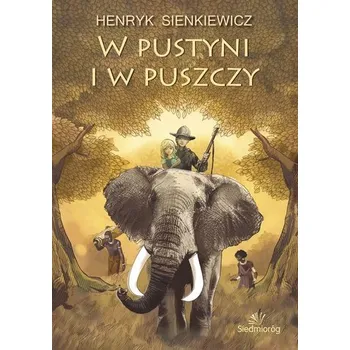 W pustyni i w puszczy - Henryk Sienkiewicz