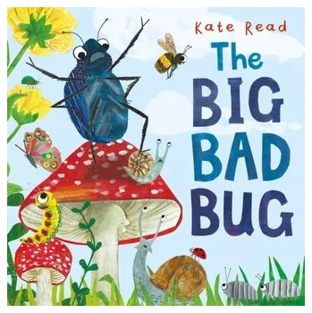 The Big Bad Bug - Read, Kate