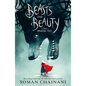 Beasts and Beauty - Soman Chainani [EN] (2021, Firma, HarperCollins Publishers)