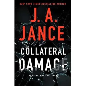 Collateral Damage - Jance, J. A.