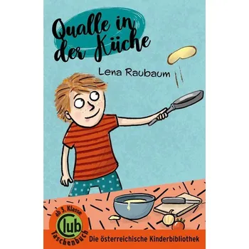 První čtění Qualle in der Küche - Raubaum, Lena [DE] (2024, Brožovaná, Obelisk Verlag)