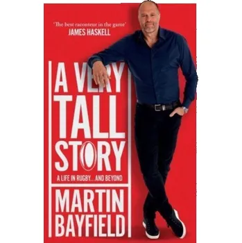 Literární biografie A Very Tall Story - Bayfield, Martin [EN] (2023, Brožovaná, Simon & Schuster Ltd)