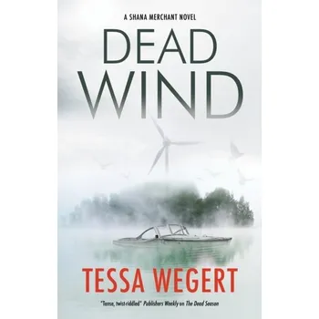 Cestování Dead Wind - Wegert, Tessa [EN] (2022, Firma, Canongate Books Ltd)