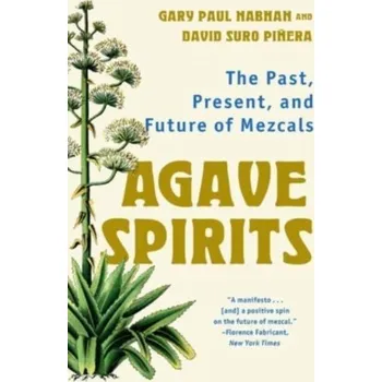 Agave Spirits - Nabhan Paul Gary [EN] (2024, Taschenbuch, WW Norton & Co)