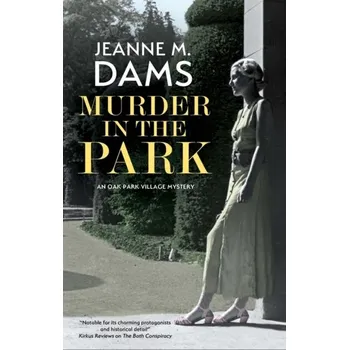 Cestování Murder in the Park - Dams, Jeanne M. [EN] (2021, Firma, Canongate Books Ltd)